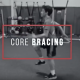 core bracing